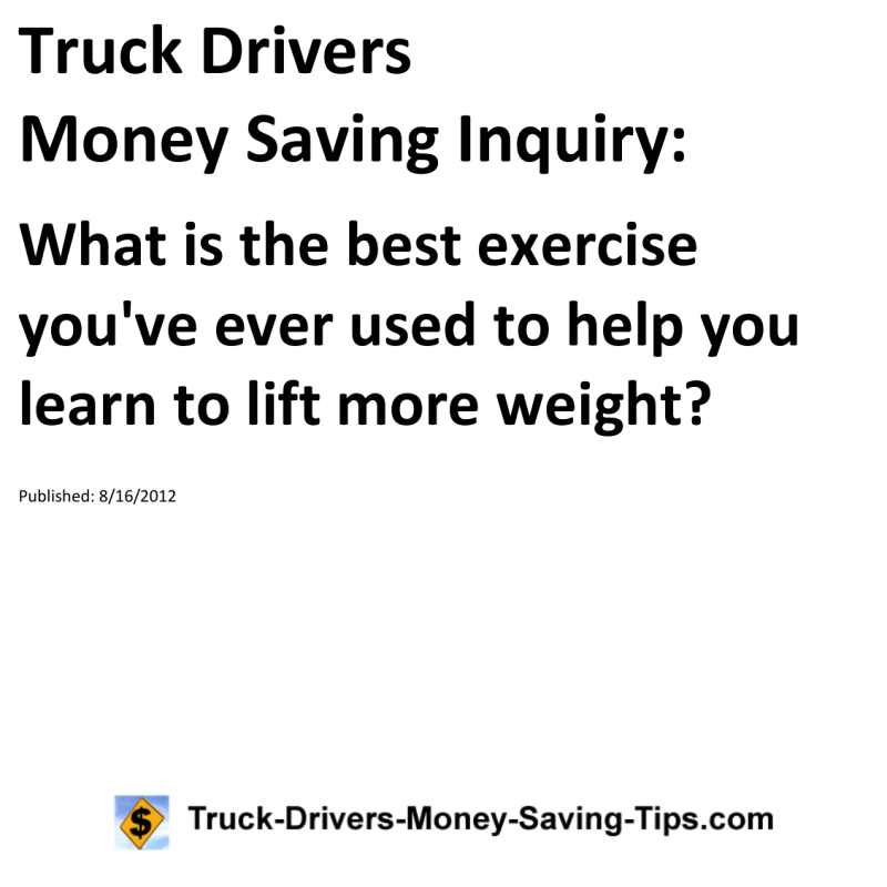 Truck Drivers Money Saving Inquiry for 08-16-2012