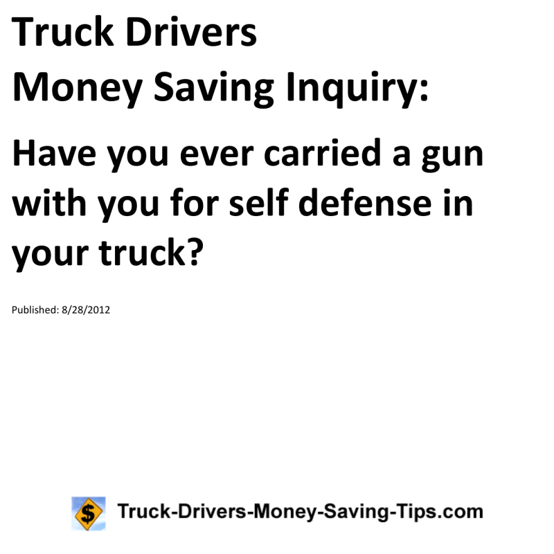 Truck Drivers Money Saving Inquiry for 08-28-2012