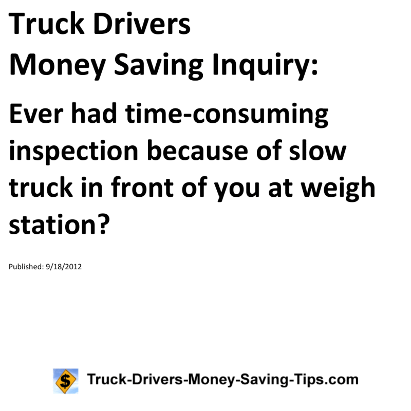 Truck Drivers Money Saving Inquiry for 09-18-2012