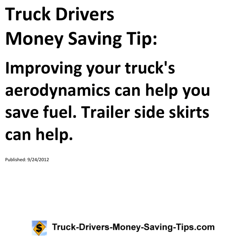 Truck Drivers Money Saving Tip for 09-24-2012