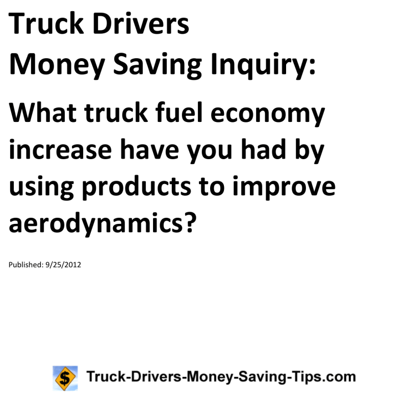 Truck Drivers Money Saving Inquiry for 09-25-2012