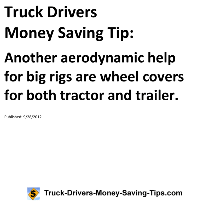 Truck Drivers Money Saving Tip for 09-28-2012