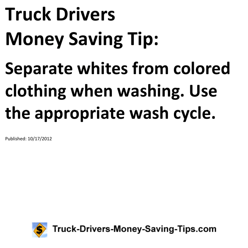 Truck Drivers Money Saving Tip for 10-17-2012