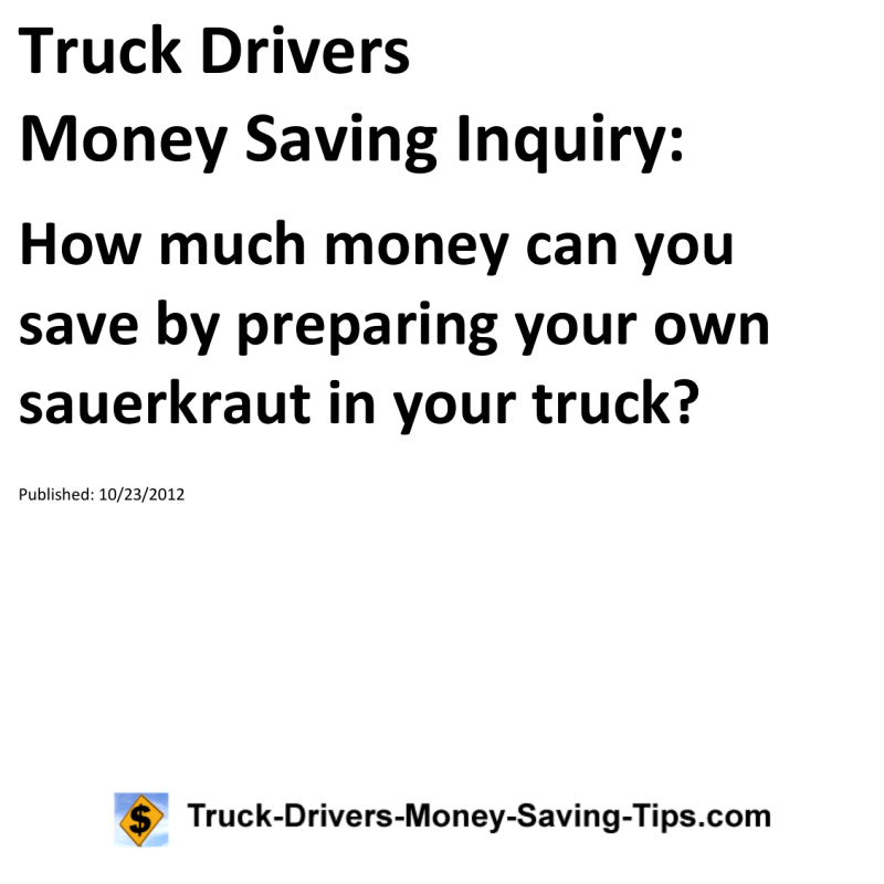 Truck Drivers Money Saving Inquiry for 10-23-2012