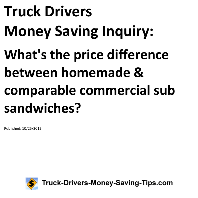 Truck Drivers Money Saving Inquiry for 10-25-2012