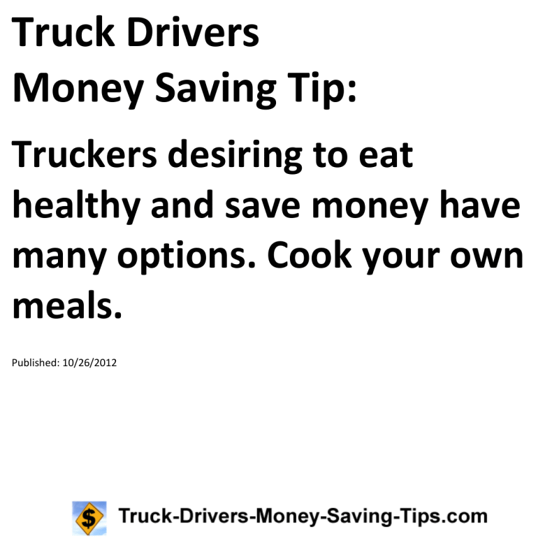 Truck Drivers Money Saving Tip for 10-26-2012