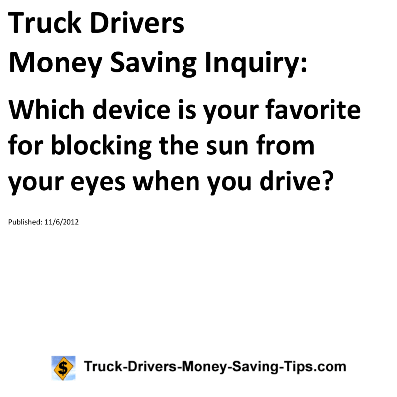 Truck Drivers Money Saving Inquiry for 11-06-2012