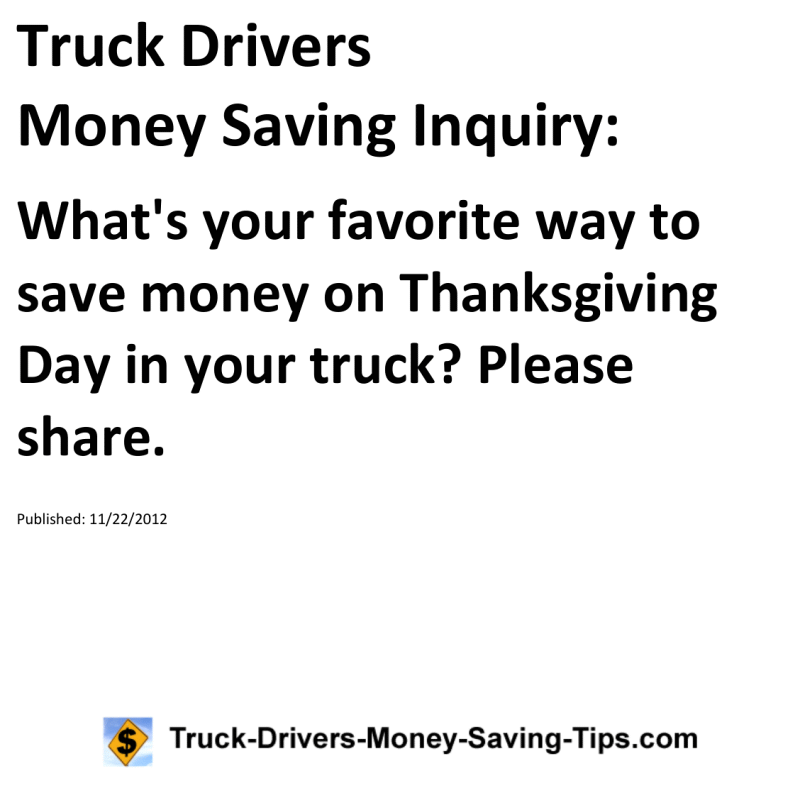 Truck Drivers Money Saving Inquiry for 11-22-2012