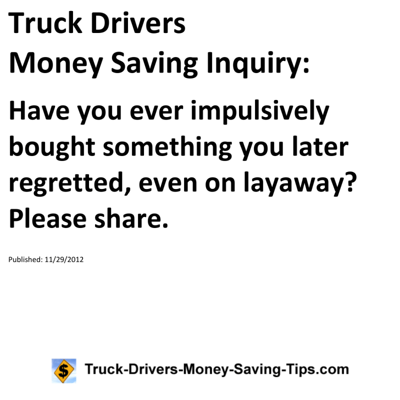 Truck Drivers Money Saving Inquiry for 11-29-2012