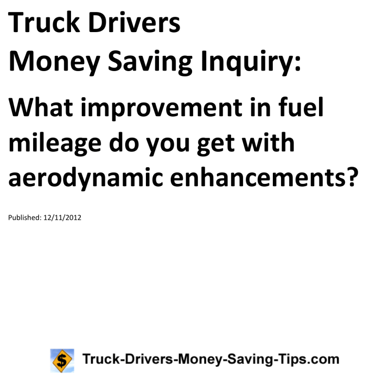 Truck Drivers Money Saving Inquiry for 12-11-2012