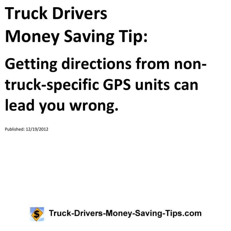 Truck Drivers Money Saving Tip for 12-19-2012