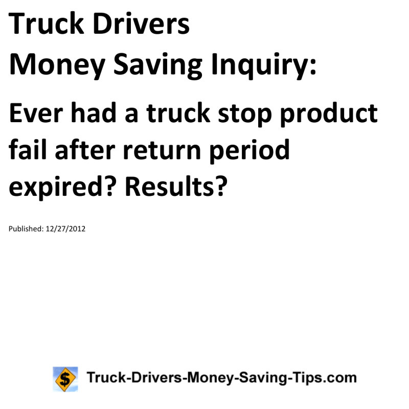 Truck Drivers Money Saving Inquiry for 12-27-2012