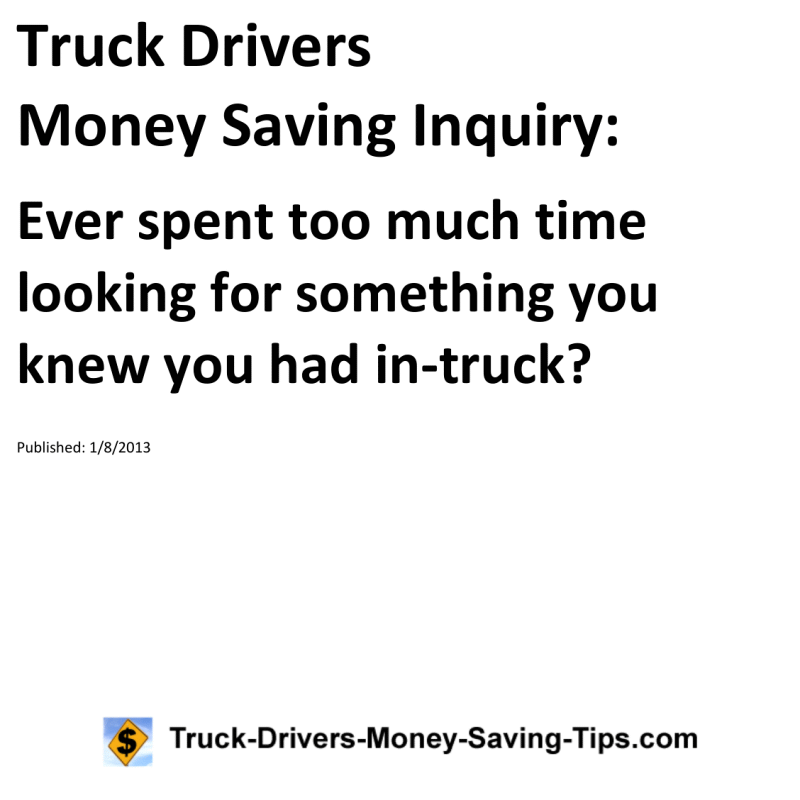 Truck Drivers Money Saving Inquiry for 01-08-2013