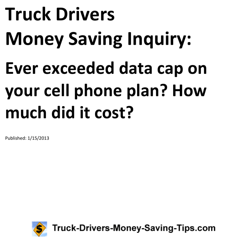 Truck Drivers Money Saving Inquiry for 01-15-2013