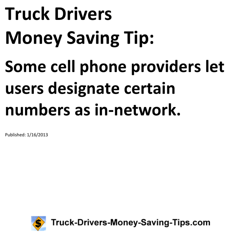 Truck Drivers Money Saving Tip for 01-16-2013