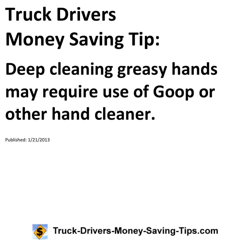 Truck Drivers Money Saving Tip for 01-21-2013