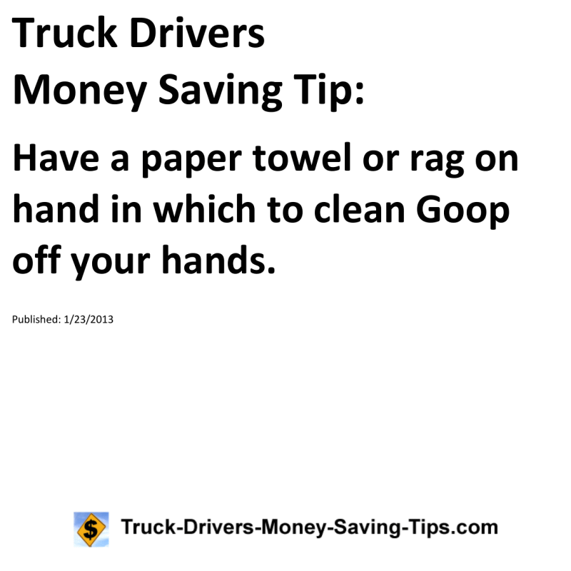 Truck Drivers Money Saving Tip for 01-23-2013