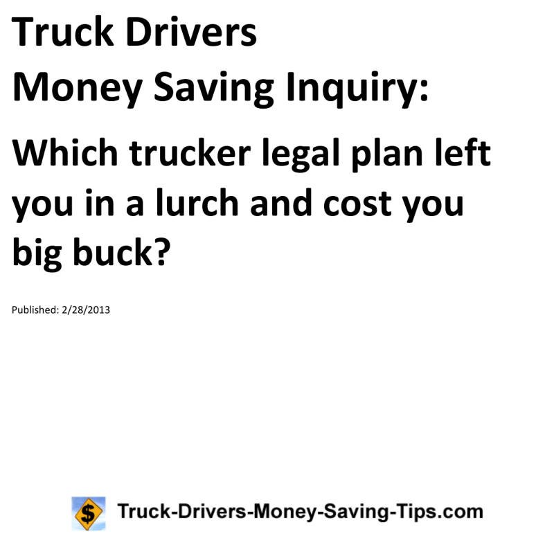 Truck Drivers Money Saving Inquiry for 02-28-2013