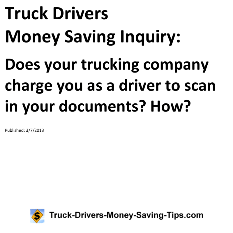 Truck Drivers Money Saving Inquiry for 03-07-2013