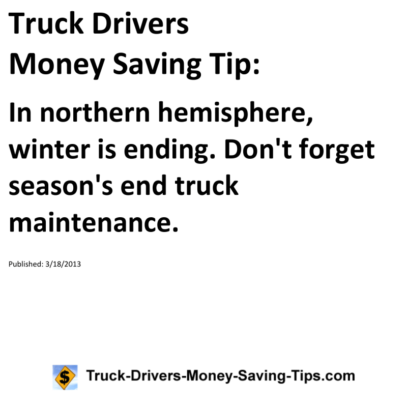 Truck Drivers Money Saving Tip for 03-18-2013