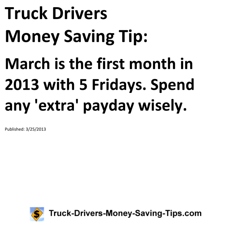 Truck Drivers Money Saving Tip for 03-25-2013