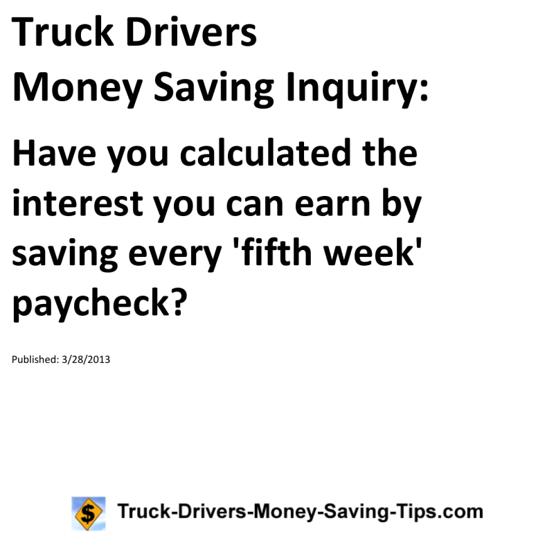 Truck Drivers Money Saving Inquiry for 03-28-2013