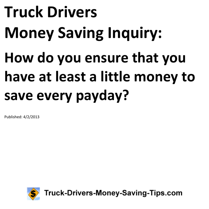 Truck Drivers Money Saving Inquiry for 04-02-2013