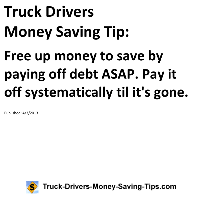 Truck Drivers Money Saving Tip for 04-03-2013