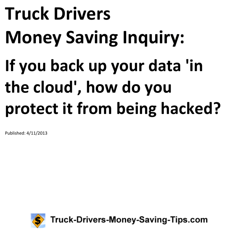 Truck Drivers Money Saving Inquiry for 04-11-2013