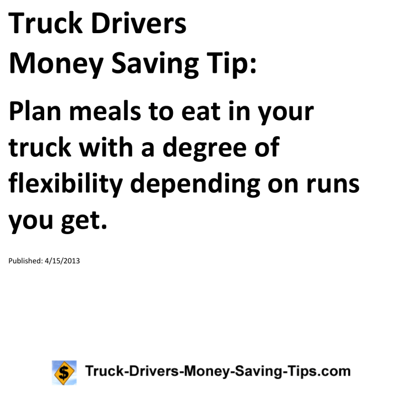 Truck Drivers Money Saving Tip for 04-15-2013