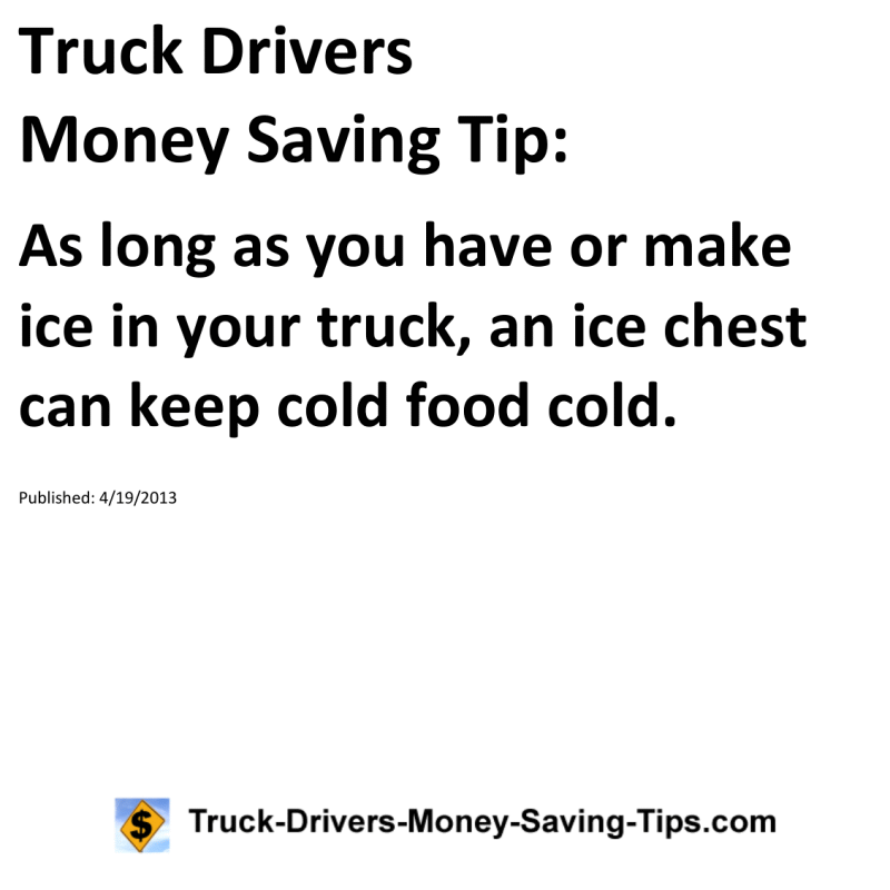 Truck Drivers Money Saving Tip for 04-19-2013