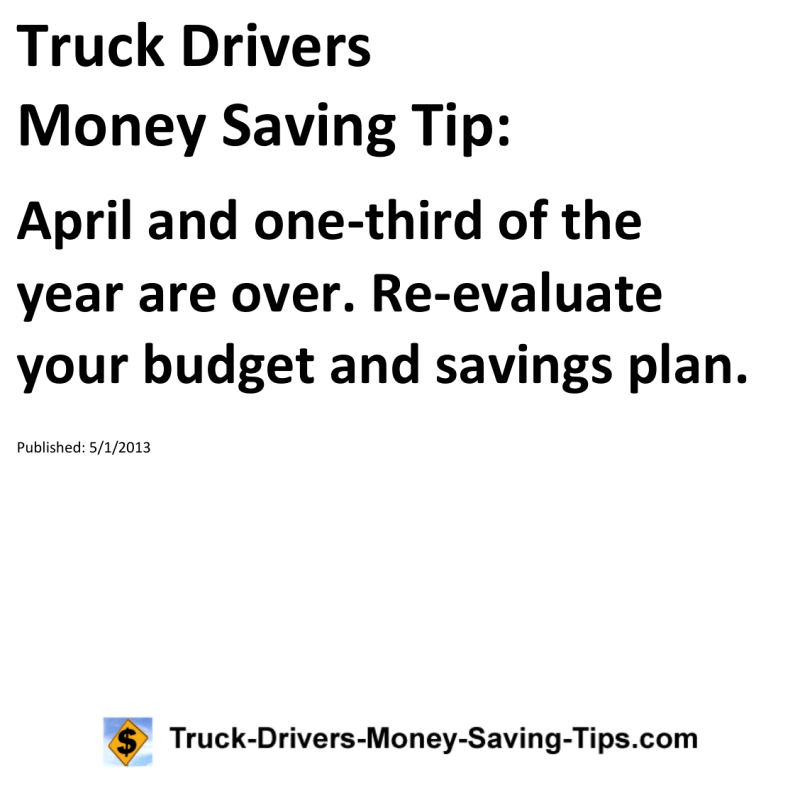 Truck Drivers Money Saving Tip for 05-01-2013