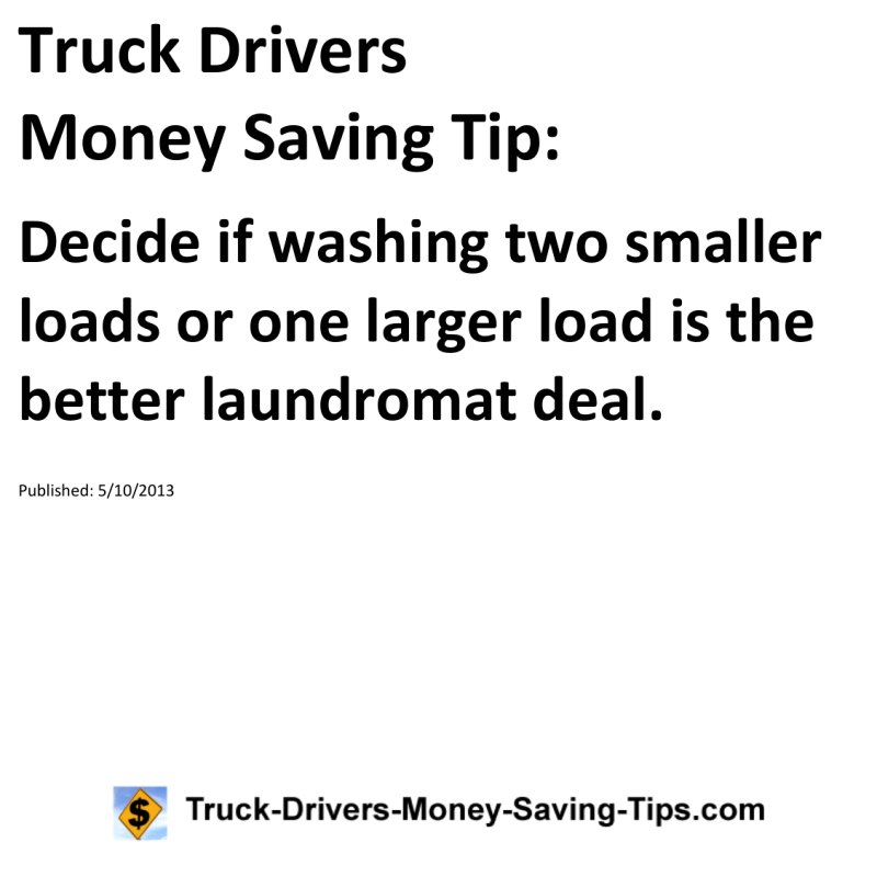 Truck Drivers Money Saving Tip for 05-10-2013