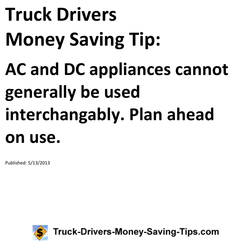 Truck Drivers Money Saving Tip for 05-13-2013