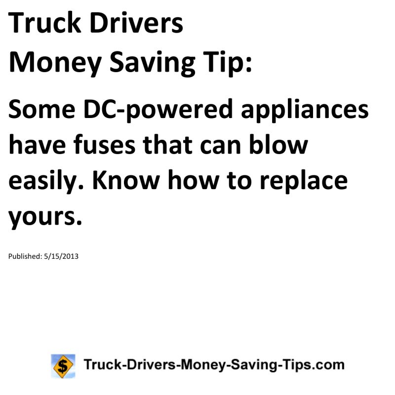 Truck Drivers Money Saving Tip for 05-15-2013