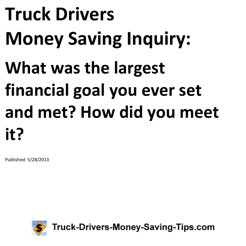 Truck Drivers Money Saving Inquiry for 05-28-2013