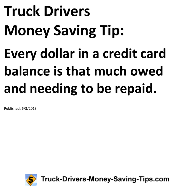 Truck Drivers Money Saving Tip for 06-03-2013