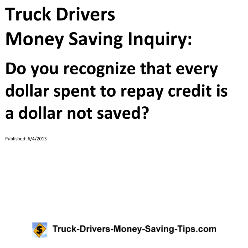 Truck Drivers Money Saving Inquiry for 06-04-2013