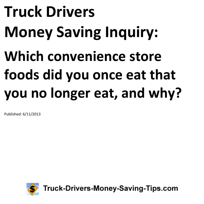 Truck Drivers Money Saving Inquiry for 06-11-2013