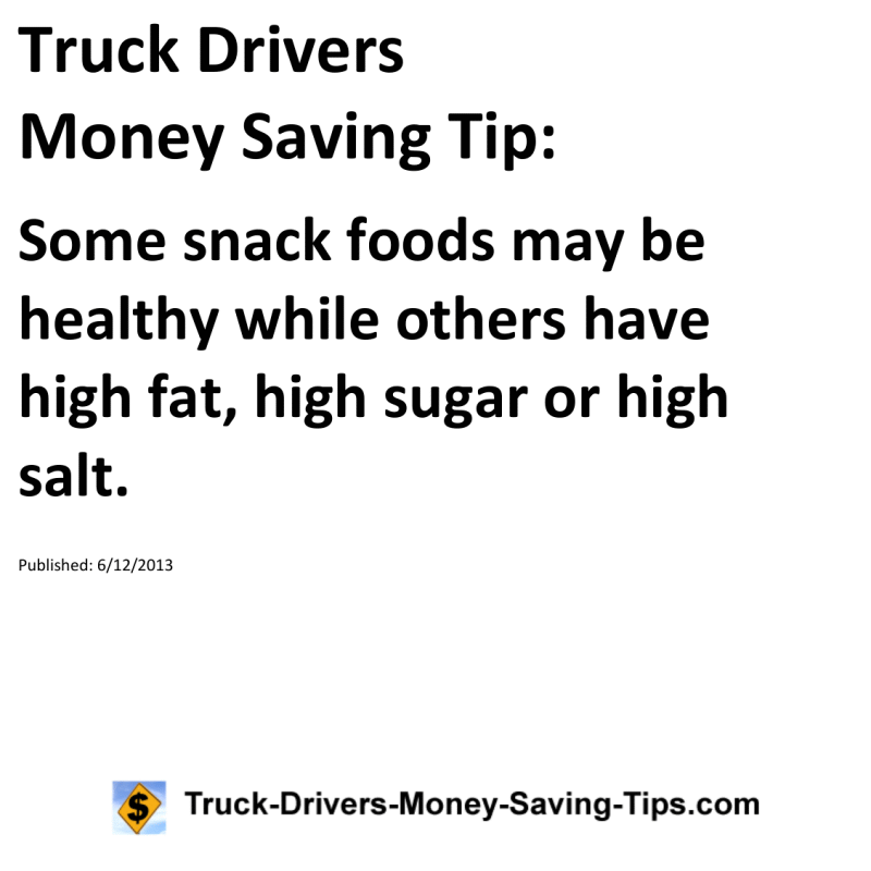 Truck Drivers Money Saving Tip for 06-12-2013