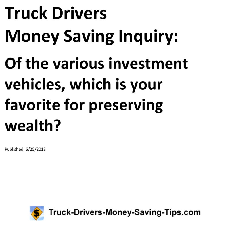 Truck Drivers Money Saving Inquiry for 06-25-2013