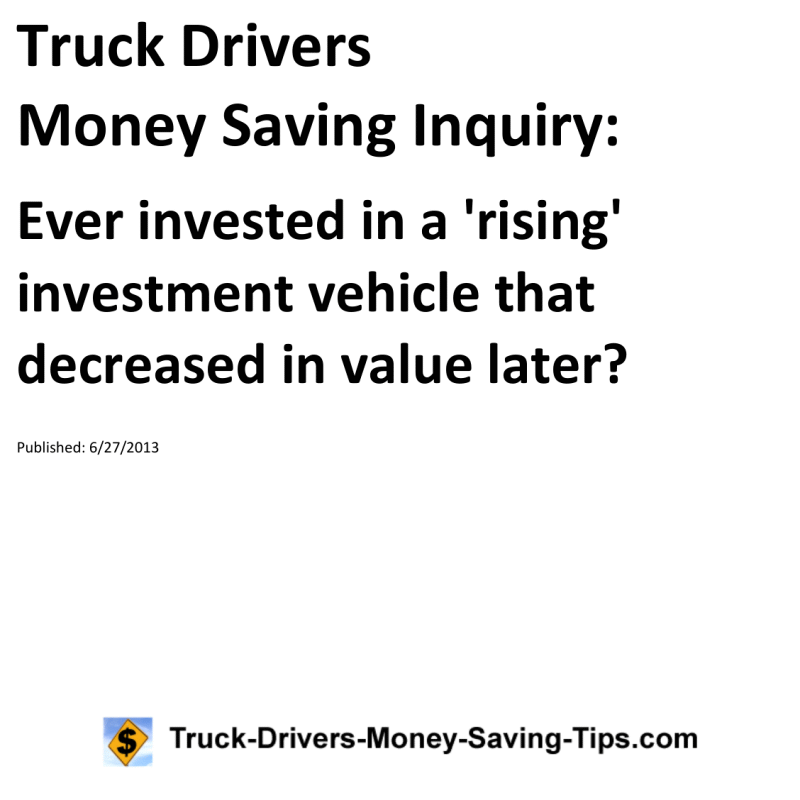 Truck Drivers Money Saving Inquiry for 06-27-2013