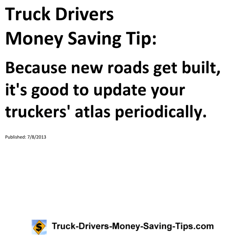 Truck Drivers Money Saving Tip for 07-08-2013