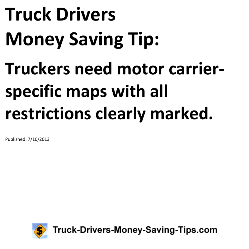 Truck Drivers Money Saving Tip for 07-10-2013