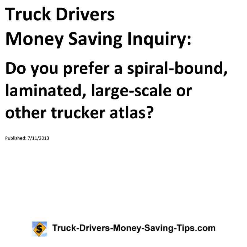 Truck Drivers Money Saving Inquiry for 07-11-2013