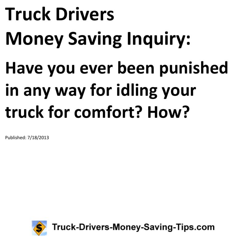 Truck Drivers Money Saving Inquiry for 07-18-2013