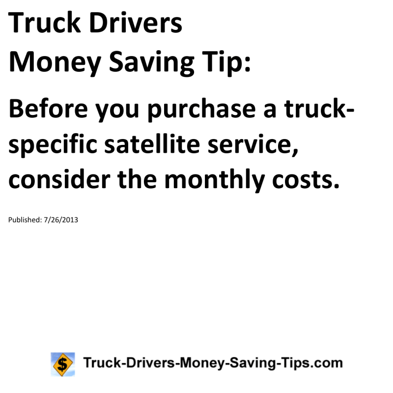 Truck Drivers Money Saving Tip for 07-26-2013