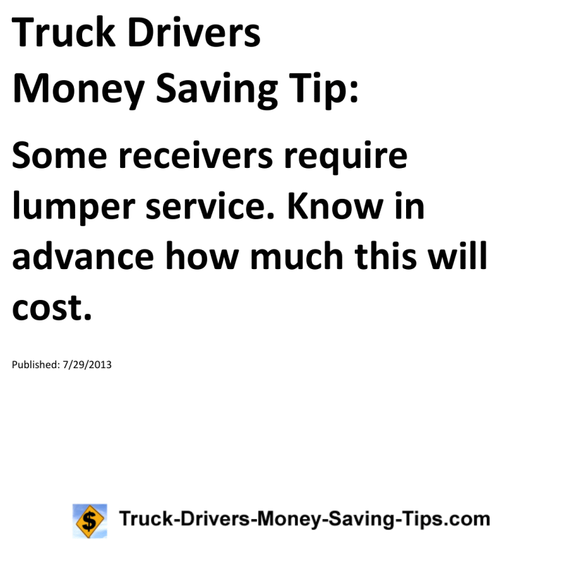 Truck Drivers Money Saving Tip for 07-29-2013