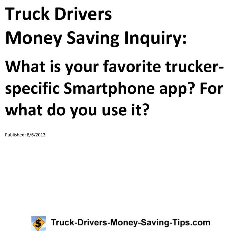 Truck Drivers Money Saving Inquiry for 08-06-2013