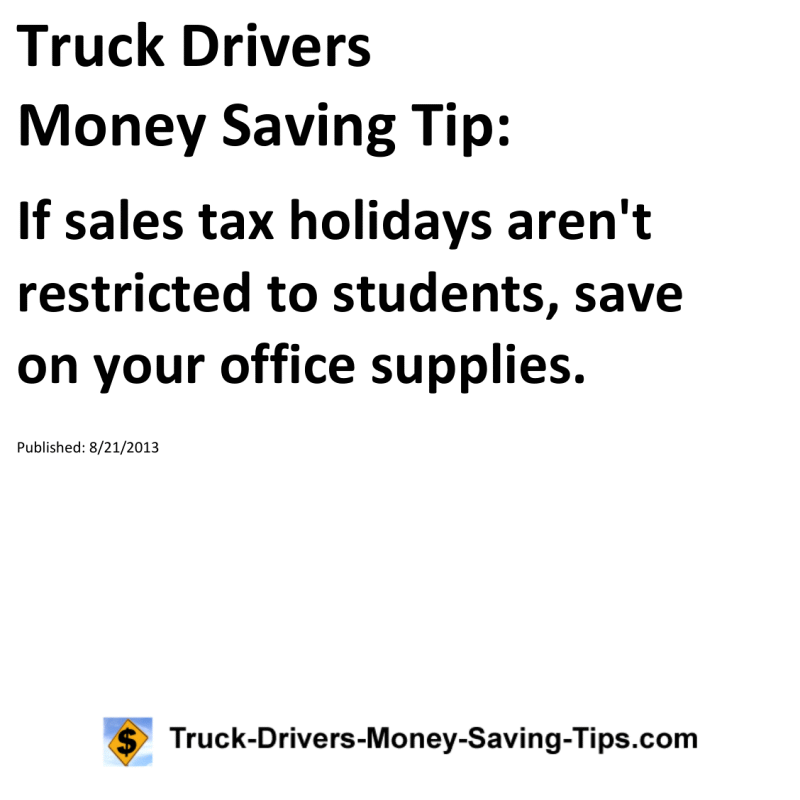 Truck Drivers Money Saving Tip for 08-21-2013